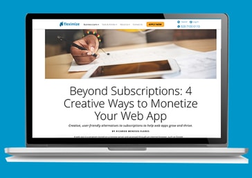Laptop showing a Fleximize Knowledge Hub article, “Beyond Subscriptions: 4 Creative Ways to Monetize Your Web App,” offering practical, easy-to-follow ideas to help digital businesses grow with confidence.